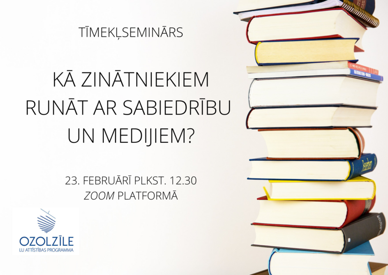 Doktorantus un jaunos pētniekus aicina uz semināru “Kā zinātniekiem runāt ar sabiedrību un medijiem?” 