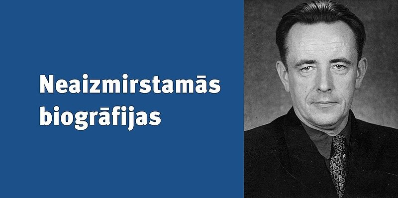 NEAIZMIRSTAMĀS BIOGRĀFIJAS. Cilvēks, kurš iecēla Latviju debesīs