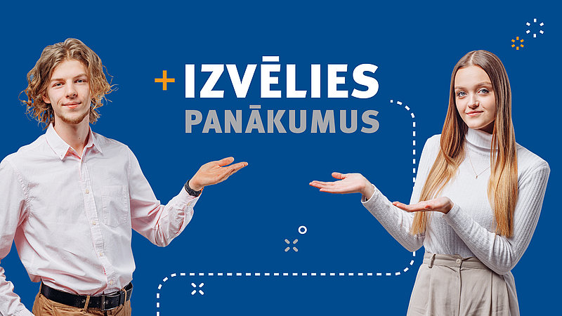 Izvēlies panākumus! Nāc studēt Latvijas Universitātē!